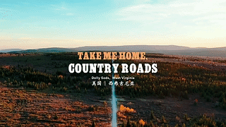 4K画质《Take Me Home, Country Roads》翻唱