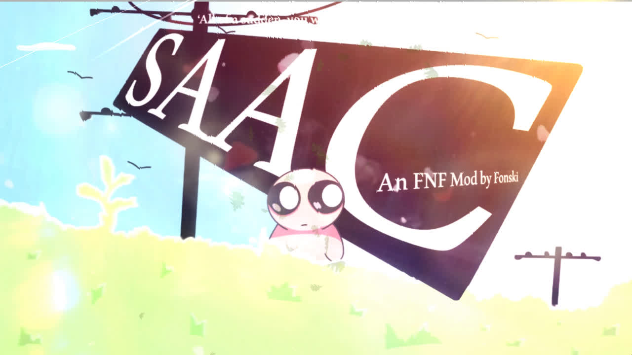 Saac - THE MOD!